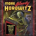 More Bloody Horowitz [Audiobook]